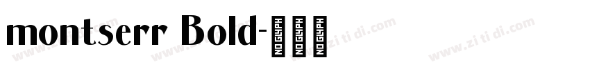 montserr Bold字体转换